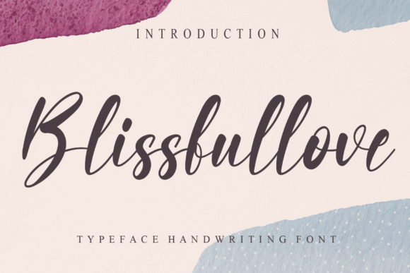 Blissfullove: A Font for Business Brilliance