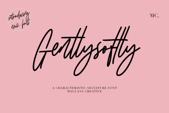Gentlysoftly: A Luxurious Script Font