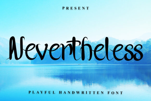 Nevertheless: A Stylish Font for Campaigns
