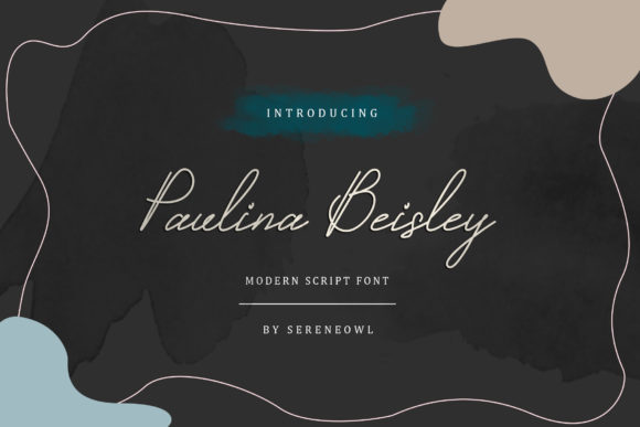 Paulina Beisley: A Modern Handwritten Font