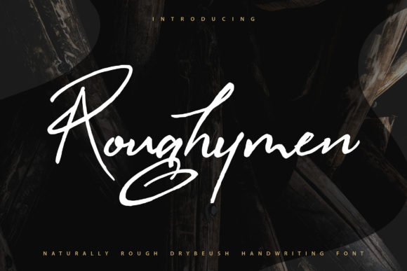Roughymen: A Stylish Script Font